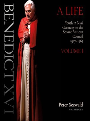 cover image of Benedict XVI, A Life, Volume 1